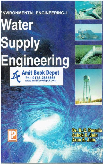 Water Supply Engineering Environmental Engineering Vol 1