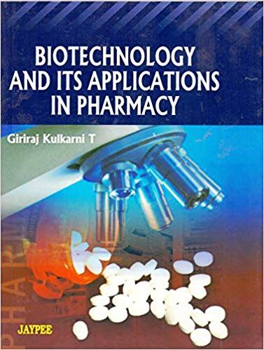 Biotechnology and Its Applications in Pharmacy