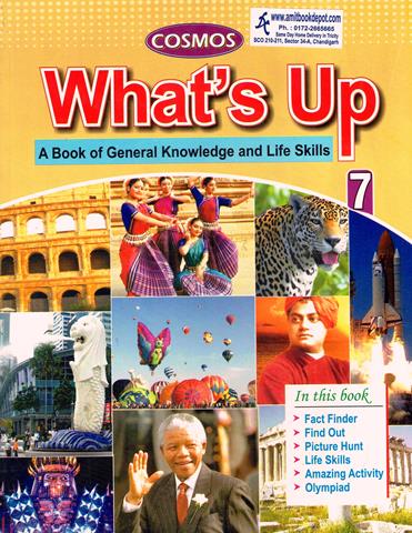 Cosmos Whats Up A Book of General Knowledge and Life Skills For Class 7th (NEW)