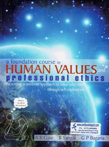 A Foundation Course In Human Values And Professional Ethics