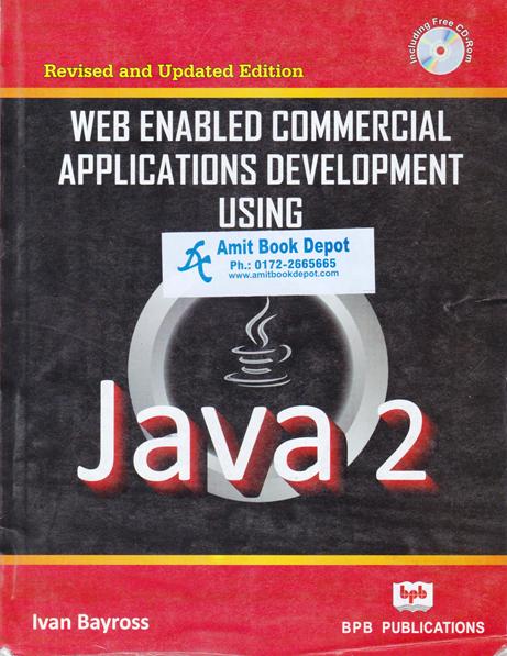 Web Enabled Commercial Application Development Using HTML, JavaScript, DHTML And PHP (USED)