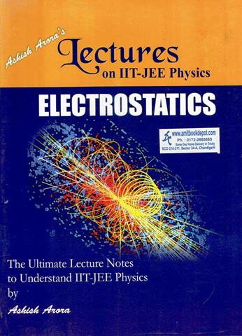 Hand Written Lectures of IITJEE Physics Electrostatics (NEW)