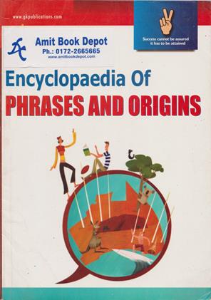 Encyclopaedia of Phrases and Origins (NEW)