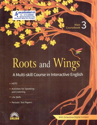 Roots and Wings A Multi Skill Course in Interactive English For Class 3rd (NEW)