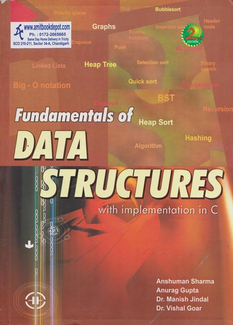 Fundamentals of Data Structures with Implementation in C