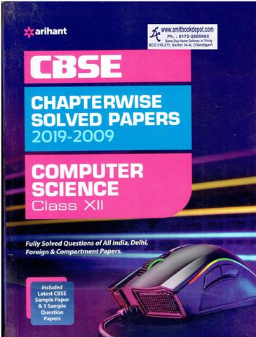 CBSE Chapterwise Solved Papers Computer Science for Class 12th (NEW)