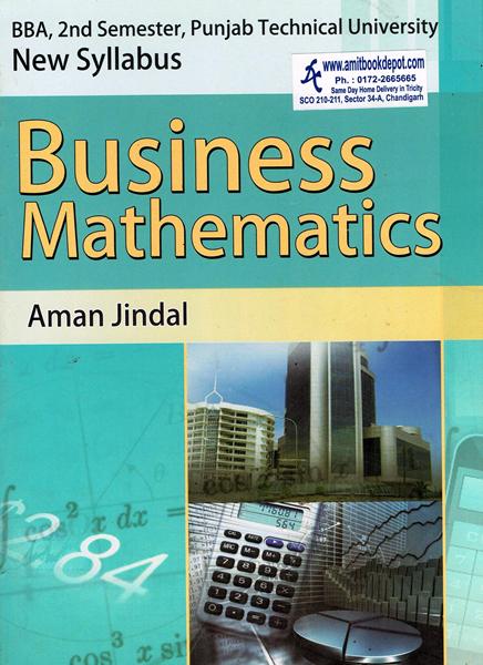 Business Mathematics for BBA 2nd Sem PTU (NEW)