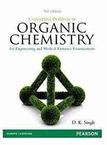 Conceptual Problems In Organic Chemistry for Engineering and Medical Entrance Examinations