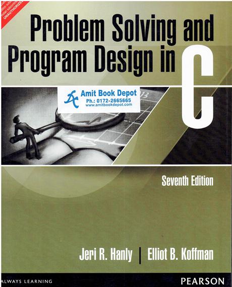 Problem Solving And Program Design In C 7th Edition (NEW)