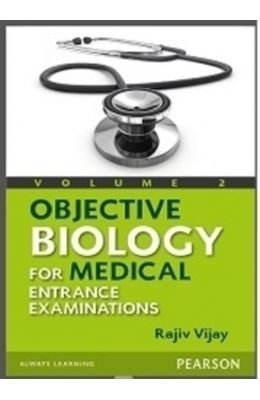 Objective Biology Vol 2 For Medical Entrance Examinations