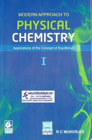 Modern Approach To Physical Chemistry 1 (Applications of The Concept Of Equilibrium)