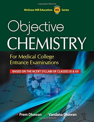 Objective Chemistry For Medical College Entrance Examinations