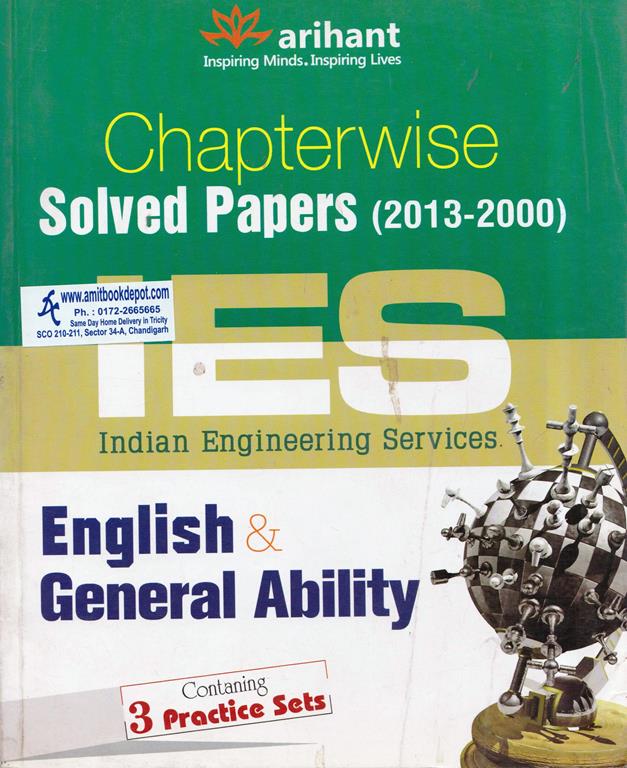 Chapterwise Solved Papers (2013-2000) IES (Indian Engineering Services) English and General Ability Containing 3 Practice Sets