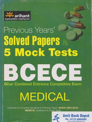 Previous Year Solved Paper and 5 Mock Test of BCECE Mediical (Bihar Combined Entrance Competitive Exam)