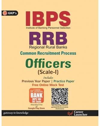 IBPS RRB Officers Common Recruitment Process Scale 1 With Practice Paper (NEW)