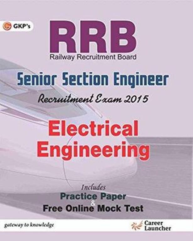 Railway RRB Senior Section Engineer Recruiment Exam Electrical Engineering (NEW)