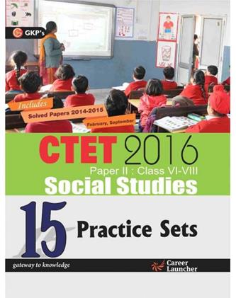 CTET 15 Practice Sets CTET Paper 2 Class VI-VIII Social Studies With Practice Paper (NEW)