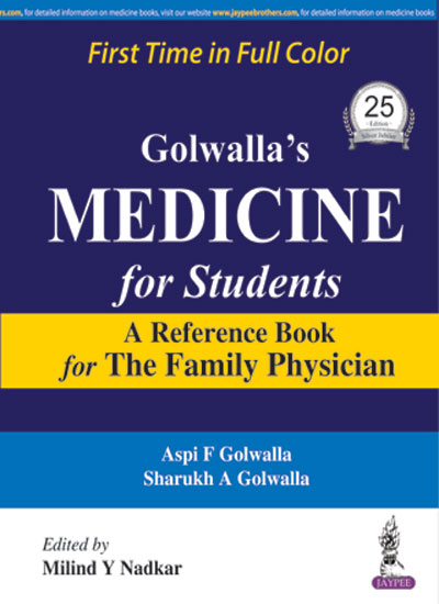 Golwallas Medicine for Students a Reference Book for the Family Physician