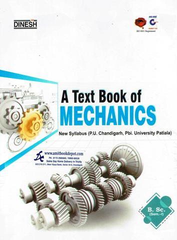 A Text Book of Mechanics BSc 1st Semester PU Chandigarh