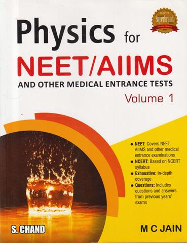 Physics for NEET and AIIMS and Other Medical Entrance Tests Vol 1 (NEW)