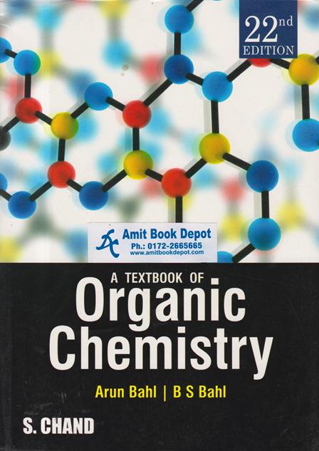 A Textbook of Organic Chemistry 22nd Edition (NEW)