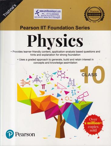 Pearson IIT Foundation Series Physics for Class 10th