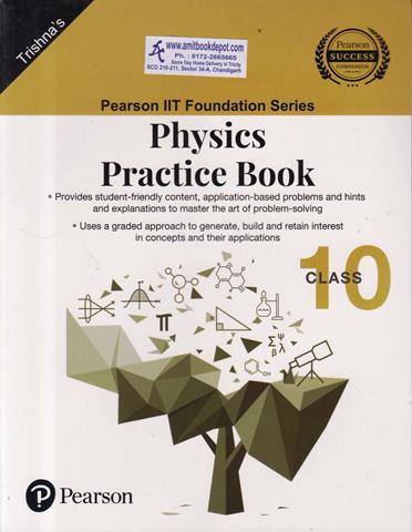 Pearson IIT Foundation Series Physics Practice Book for Class 10th