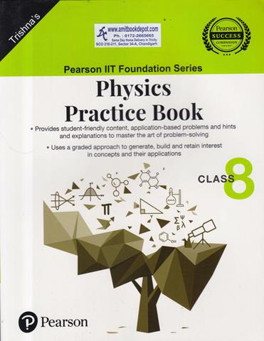 Pearson IIT Foundation Series Physics Practice Book for Class 8th