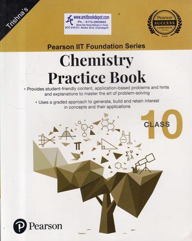 Pearson IIT Foundation Series Chemistry Practice Book for Class 10th