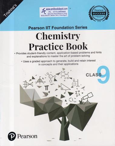 Pearson IIT Foundation Series Chemistry Practice Book for Class 9th