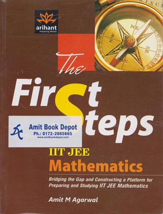 The First Steps IIT JEE Mathematics