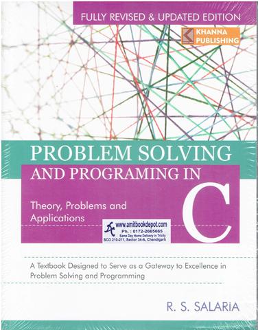 Problem Solving and Programming in C Theory Problems and Applications (NEW)