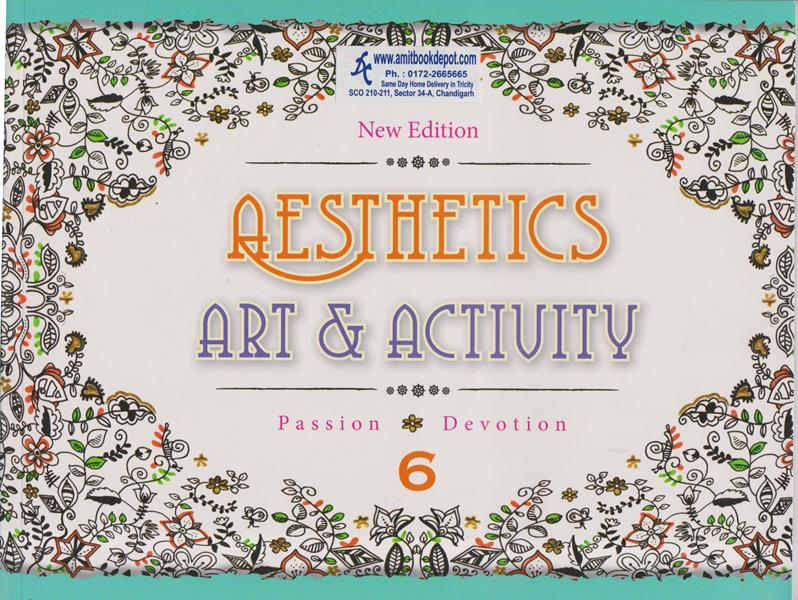 Aesthetics Art and Activity For Class 6th (NEW)