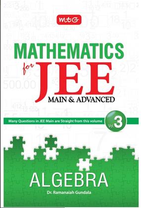 Mathematics Algebra for JEE Main and Advanced Vol 3