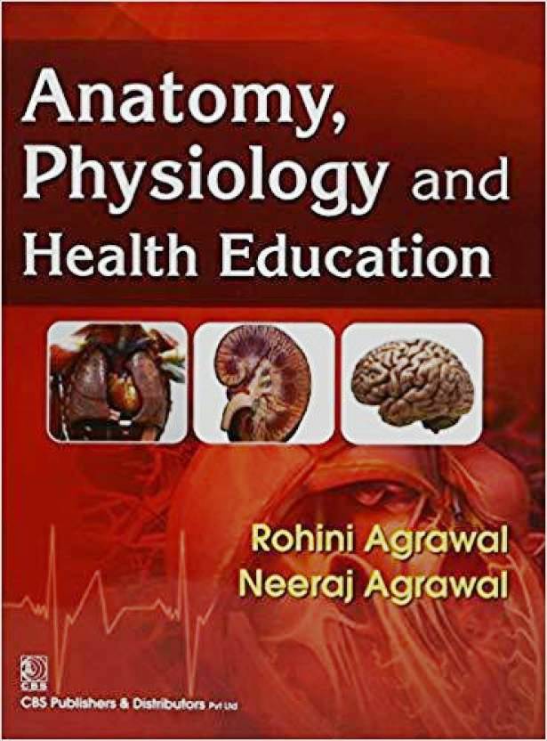 Anatomy Physiology and Health Education