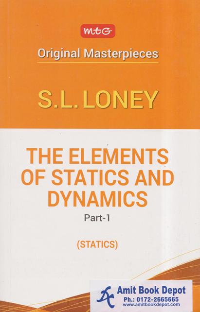 The Elements of Statics and Dynamics Part 1 Statics