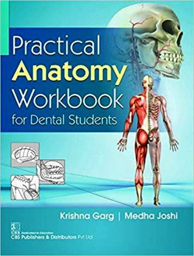 Practical Anatomy Workbook For Dental Students