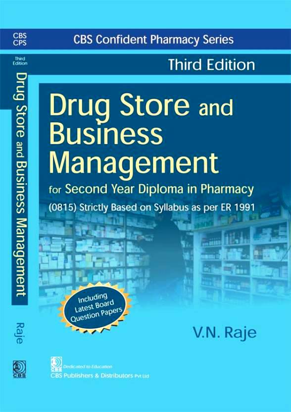 CBS Confident Pharmacy Series Drug Store and Business Management 3rd Edition for Second Year Diploma in Pharmacy