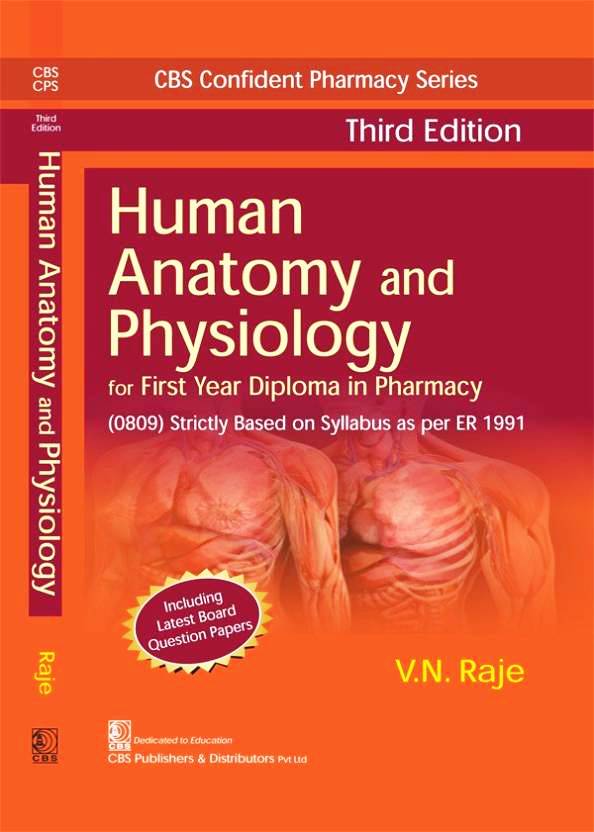 CBS Confident Pharmacy Series Human Anatomy and Physiology for First Year Diploma in Pharmacy