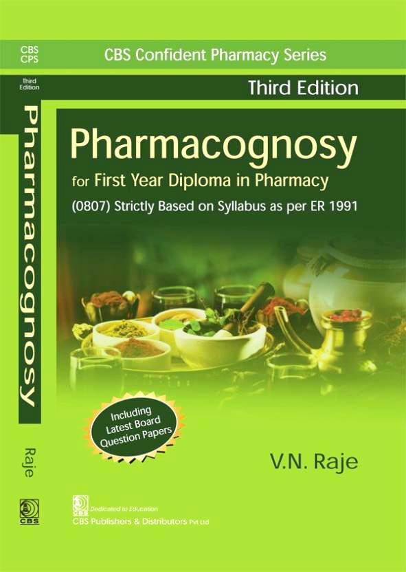 CBS Confident Pharmacy Series Pharmacognosy for First Year Diploma in Pharmacy