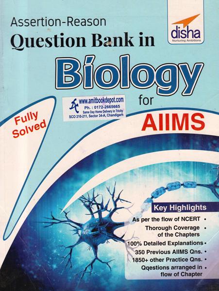 Assertion Reason Question Bank in Biology for AIIMS (NEW)