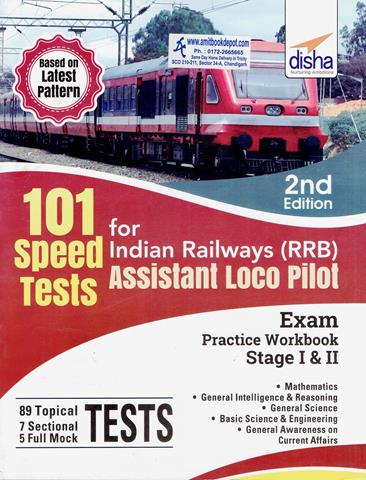 101 Speed Test for Indian Railways (RRB) Assistant Loco Pilot Exam Stage I and II - 2nd Edition (NEW)