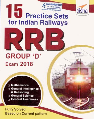 15 Practice Sets for Indian Railways (RRB) Group D Exam 2018 (NEW)