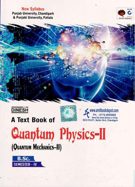 A Text Book of Quantum Physics 2 BSc 4th Semester PU Chandigarh