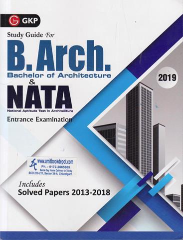 Study Guide For B Arch and NATA Entrance Examination 2019 (NEW)