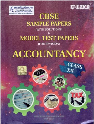 Ulike Accountancy for Class 12th CBSE Sample Papers and Model Test Papers