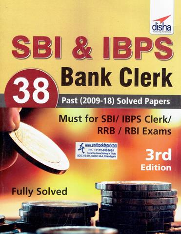 SBI and IBPS Bank Clerk 38 Past (2009-18) Solved Papers 3rd Edition (NEW)