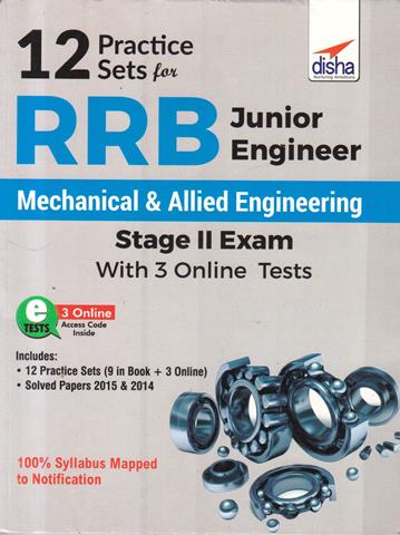 12 Practice Sets for RRB Junior Engineer (Mechanical and Allied Engineering) Stage 2 Exam with 3 Online Tests (NEW)