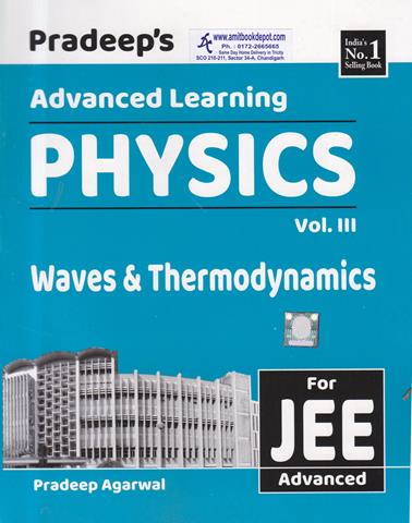 Pradeeps Advanced Learning Physics Volume 3 Waves and Thermodynamics (NEW)