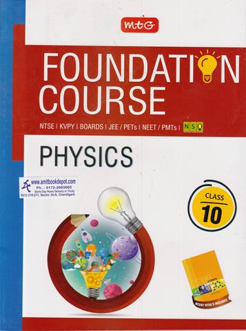 Foundation Course Physics Class 10th for NTSE, KVPY, Boards, JEE, PETs, NEET, PMTs